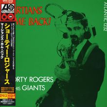 Shorty Rogers: Martian's Come Back / Way, CD