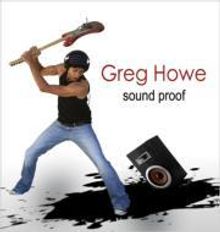 Greg Howe: Sound Proof, CD