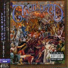 And You Will Know Us By The T: Worlds Apart +1, CD