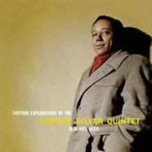 Horace Silver: Further Explorations(Reissue), CD