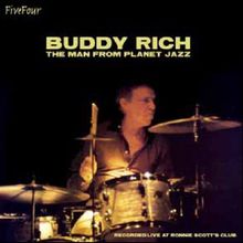 Buddy Rich  (1917-1987): The Man From Planet Jazz - Konzertmitschnitt, London 1980, CD
