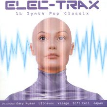 Various Artists: Elec-Trax - 16 Synth Pop Classix, CD
