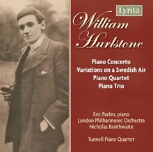 William Hurlstone (1876-1906): Klavierkonzert in D, 2 CDs