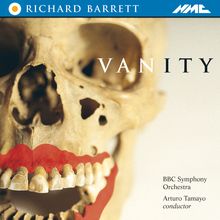 Richard Barrett (geb. 1959): Vanity, Maxi-CD