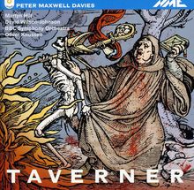Peter Maxwell Davies (geb. 1934): Taverner, 2 CDs