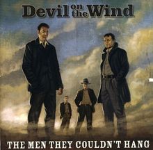 Men They Couldn't Hang: Devil On The Wind, CD