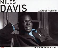 Miles Davis  (1926-1991): Ahead Of Midnight, CD