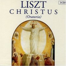 Franz Liszt (1811-1886): Christus, 3 CDs