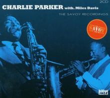 Charlie Parker & Miles Davis: The Savoy Recordings, 2 CDs