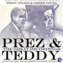 Lester Young & Teddy Wilson: Prez & Teddy: The Great Record, CD