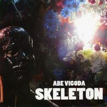 Abe Vigoda: Skeleton, CD