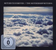 Return To Forever: The Mothership Returns (2 CDs + DVD), 2 CDs