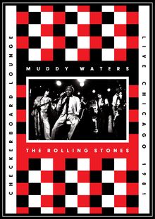 Muddy Waters And The Rolling Stones: Live At The Checkerboard Lounge Chicago 1981 (DVD + CD), DVD