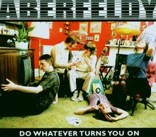 Aberfeldy: Do Whatever Turns You On, CD