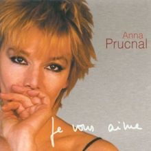 Ana Prucnal: Je Vous Aime, CD