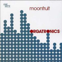 Orgatronics: Moonfruit, CD