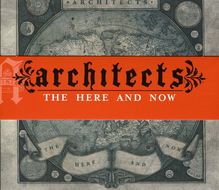 Architects: The Here And Now, CD