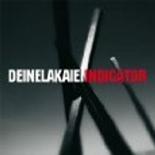 Deine Lakaien: Indicator, CD