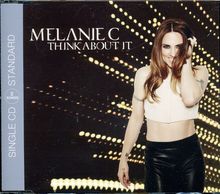 Melanie C: Think About It (2-Track), Maxi-CD
