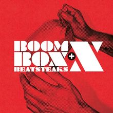 Beatsteaks: Boombox + X, 2 CDs