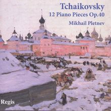 Peter Iljitsch Tschaikowsky (1840-1893): 12 Klavierstücke op.40, CD