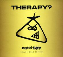 Therapy?: Crooked Timber:Deluxe Gold Ed., CD