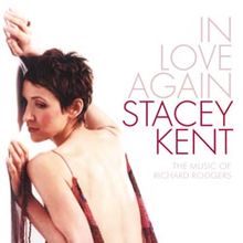 Stacey Kent  (geb. 1968): In Love Again (180g) (Limited Edition), LP