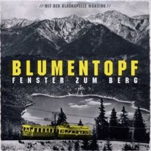 Blumentopf: Das Fenster zum Berg, Maxi-CD