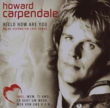Howard Carpendale: Hello How Are You - Meine schönsten Love Songs, 2 CDs