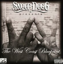 Various Artists: Snoop Dogg Pres.West Coast Blueprint, CD
