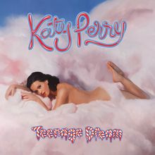 Katy Perry: Teenage Dream, CD