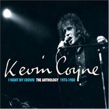 Kevin Coyne: I Want My Crown: The Anthology 1973-1980, 4 CDs
