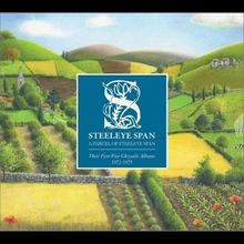 Steeleye Span: A Parcel Of Steeleye Span, 3 CDs