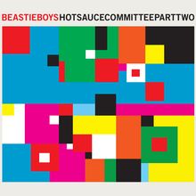Beastie Boys: Hot Sauce Committee Part 2 (180g) (2LP + 7