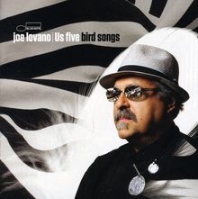 Joe Lovano & Us Five: Bird Songs, CD