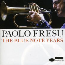 Paolo Fresu  (geb. 1961): The Blue Note Years, 2 CDs