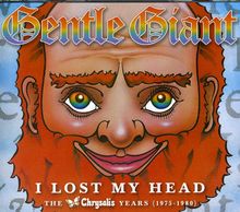 Gentle Giant: I Lost My Head: The Chrysalis Years (1975 - 1980), 4 CDs