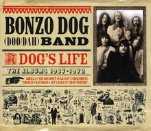 Bonzo Dog Doo Dah Band: A Dog's Life (The Albums 1967 - 1972), 3 CDs