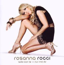 Rosanna Rocci: Solo Con Te: Nur mit dir, CD