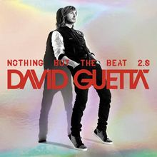 David Guetta: Nothing But The Beat 2.0 (Re-Package mit 6 neuen Tracks), CD