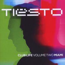 Tiesto: Club Life Volume Two: Miami, CD
