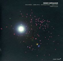Hugo Carvalhais: Particula, CD