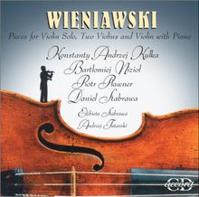 Henri Wieniawski (1835-1880): Werke mit Violine, 2 CDs