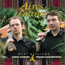 Tomasz Kaszubowski & Pawel Nawara - Aires Latinos, CD