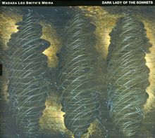 Wadada Leo Smith's Mbira: Dark Lady Of The Sonnets, CD