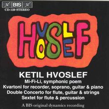 Ketil Hvoslef (geb. 1939): Symphonische Dichtung 
