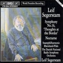 Leif Segerstam (geb. 1944): Symphonie Nr.16 