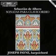 Sebastian de Albero (1722-1756): Sonatas para clavicordio, CD
