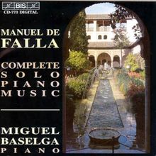Manuel de Falla (1876-1946): Sämtliche Klavierwerke, CD
