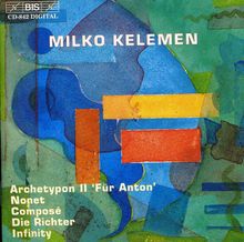 Milko Kelemen (geb. 1924): Archetypon II 